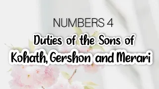 NUMBERS 4 NKJV: DUTIES OF THE SONS OF KOHATH, GERSHON AND MERARI (Audio Bible)