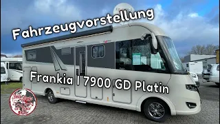 Frankia I 7900 GD Platin, Wohnmobil MJ  2022