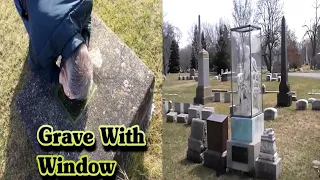 Grave With Window In vermont |Stories Behind Unusual Graves | MA Green.