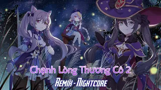 Nightcore √ Chạnh Lòng Thương Cô 2 (Mee Remix) - Huy Vạc | Jin - Nightcore