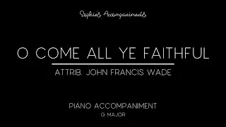 O Come All Ye Faithful - Attrib. to John Francis Wade - Piano Accompaniment in G major