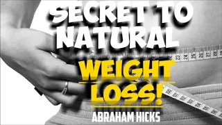 Abraham Hicks - How To Naturally Lose Weight (Law of Attraction) | The Academy Of Healing