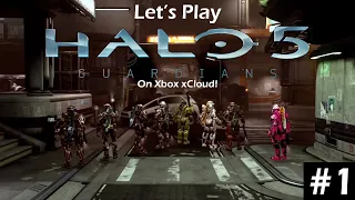 Let's Play Halo 5 Guardians via xCloud #1