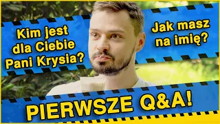 KIM JEST DLA MNIE PANI KRYSIA? URODZINOWE Q&A!