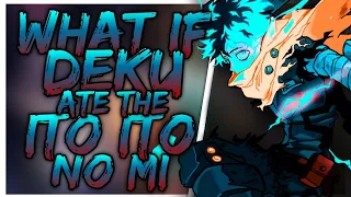 What If Deku Ate The Ito Ito No Mi | The Movie | (VillainDeku)