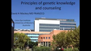 Retinoblastoma: Principles of Genetic Knowledge and Counseling - Dr. David Mackey