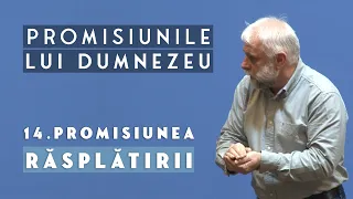 Vladimir Pustan | 14. Promisiunea răsplătirii | PROMISIUNILE LUI DUMNEZEU | Ciresarii TV