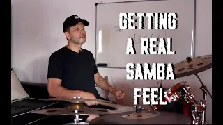 HOW TO GET A REAL SAMBA FEEL