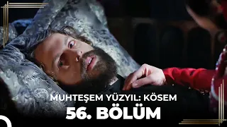 Muhteşem Yüzyıl: Kösem 56. Bölüm