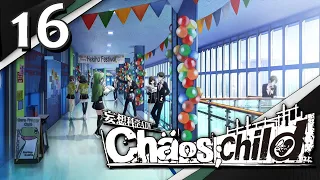 THE ENTIRETY OF THE SCHOOL FESTIVAL | Let's Play Chaos;Child (Blind) | Ep. 16