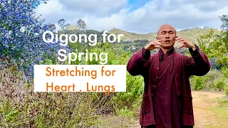 Qigong for SPRING | 10-Min Qigong Routine to STRENGTHEN HEART, LUNGS