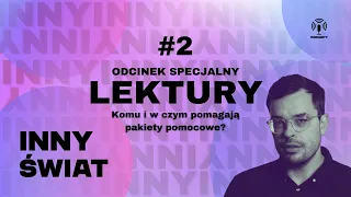 🔴 #LEKTURY - ODCINEK SPECJALNY #2 Komu i w czym pomagają pakiety pomocowe?