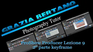 PROSHOW PRODUCER 9 - 2° PARTE: GESTIRE I KEYFRAME