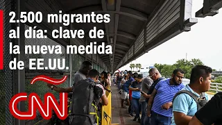 Estados Unidos limitará el asilo cuando se intercepte a 2.500 migrantes al día: ¿qué significa?