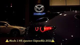 “Mazda 3 HB signature 2022”⚠️Disponibles⚠️