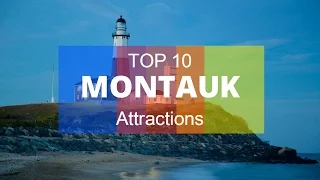 Top 10. Best Tourist Attractions in Montauk - New York