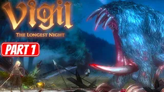 VIGIL: THE LONGEST NIGHT | Part 1 Gameplay Walkthrough No Commentary FULL GAME