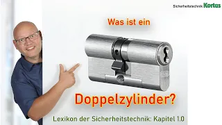 🔐 Kapitel 1.0: Was ist ein Doppelzylinder? 🗝️ Erklärt von Dirk Kortus"