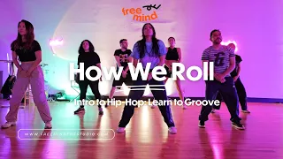 CIARA, CHRIS BROWN - How We Roll / Intro to Hip-Hop: Learn to Groove (Taylor Sweeney Choreography)