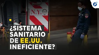 ¿Sistema sanitario de Estados Unidos ineficiente?