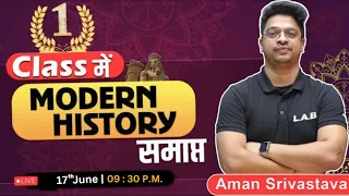Complete Modern History in One Class by Aman Sir | SSC CGL/CHSL/Phase XI/MTS 2023 | GS GK Live Class