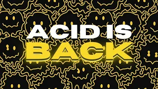 Acid is back! [TECHNO]