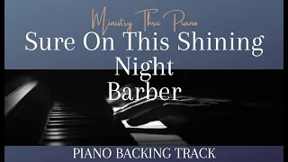 Sure On This Shining Night Barber  PIANO ACCOMPANIMENT