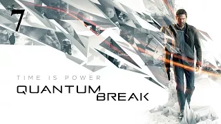 Прохождение Quantum Break - #7: Тайная история путешествий во времени