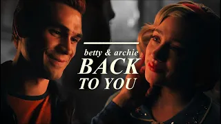 betty & archie | I know I'd go back to you