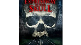 Random Horror Reviews: Ep.35- Expressway To Your Skull (2015) | Brain Damage Films