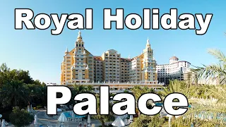 [4K HDR 60FPS] Royal Holiday Palace Hotel 5* All Inclusive - Antalya - Turkey | Turbo Hotels