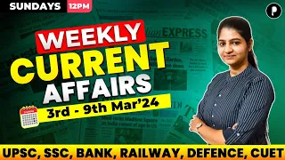 Weekly Current Affairs 2024 | March 2024 Week 2 | Parcham Classes Current Affairs #Parcham