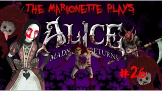 Blood Babies and Tongues? |Alice: Madness Returns PT 26|