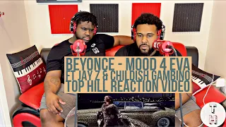 BEYONCÉ, JAY-Z, CHILDISH GAMBINO, OUMOU SANGARÉ – MOOD 4 EVA (OFFICIAL TOP HILL REACTION VIDEO)