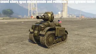 Grand Theft Auto Online Invade and Persuade Tank Review/Guide