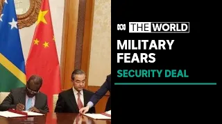 Pacific security deal raises fears of Chinese military presence | The World