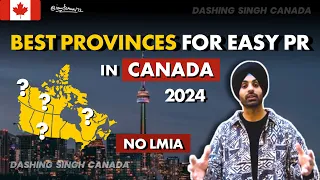 BEST PROVINCES to choose in CANADA 2024 | CURRENT SITUATION | DIRECT PR | NO LMIA | PNP | MUST WATCH