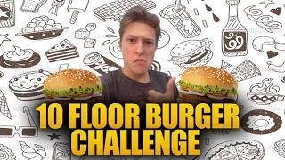 10 FLOOR BURGER CHALLENGE/ 10-И ЭТАЖНЫЙ БУРГЕР ЧЕЛЛЕНДЖ