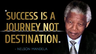 Inspiring Success Quotes by Nelson Mandela || Motivational Video