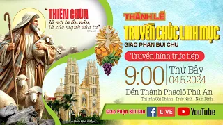 THÁNH LỄ TRUYỀN CHỨC LINH MỤC GIÁO PHẬN BÙI CHU 4/5/2024 TẠI ĐỀN THÁNH PHAO LÔ PHÚ AN  [TRỰC TUYẾN]