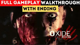 Oxide Room 104 Full Gameplay Walkthrough with Ending