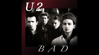 U2 - Bad (Torisutan Extended)