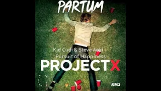 Kid Cudi & Steve Aoki - Pursuit of Happiness (PARTUM 2K23 Tech House Remix) [Project X Anthem]