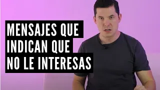 SI TE ESCRIBE ESTOS MENSAJES: NO LE INTERESAS O TIENE A OTRA |  FALTA DE INTERÉS  JORGE LOZANO H.