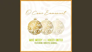 O Come Emmanuel (feat. Christie Dashiell)