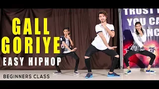 Gall Goriye Dance Video | Hiphop | beginner class | Vicky Patel Choreography