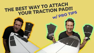 The BEST way to install your SURFBOARD TRACTION PAD w/ Pro Tips | How To Attach a Traction Pad