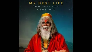 KSHMR - My Best Life (feat. Mike Waters) [Club Mix] [BASS BOOSTED]