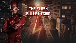 Bullet Train | The Flash Tribute