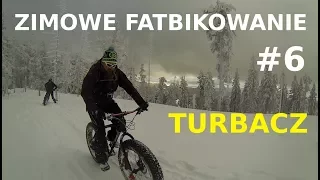 Zimowe Fatbikowanie #6 - Wypad na Turbacz z Fatbike.pl